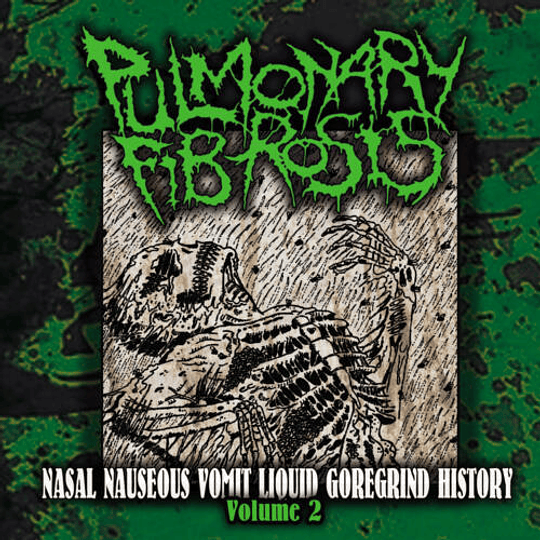 Pulmonary Fibrosis- Nasal nauseous...Vol. 2 CD