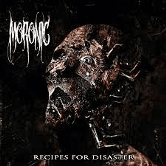 Moronic  – Recipes For Disaster CD