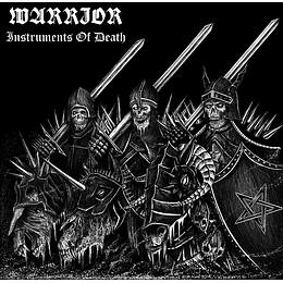 Warrior – Instruments Of Death CD