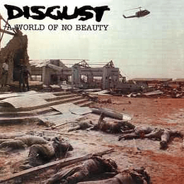 Disgust ‎– A World Of No Beauty DIGICD