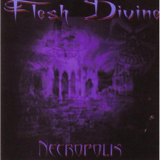 Flesh Divine – Necropolis CD
