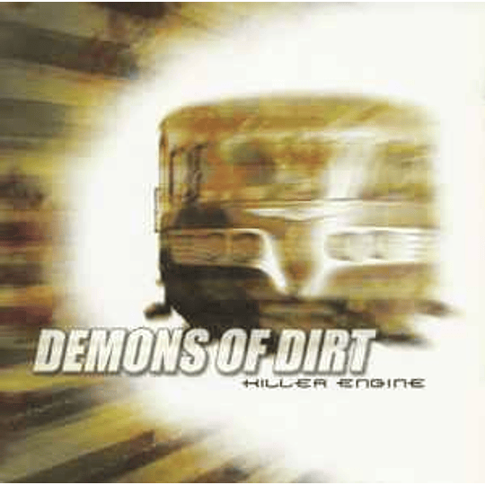 Demons Of Dirt ‎– Killer Engine CD