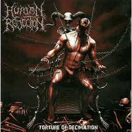 Human Rejection ‎– Torture Of Decimation CD