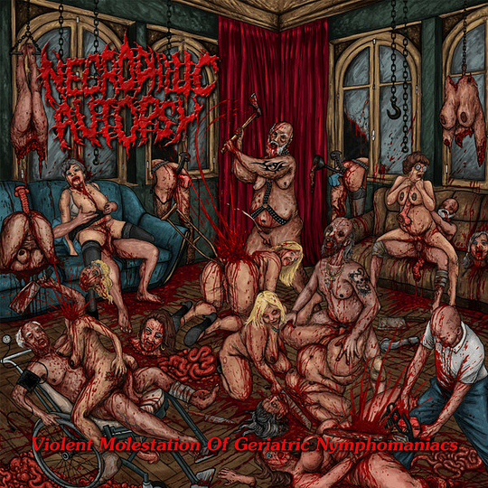 Necrophilic Autopsy – Violent Molestation Of Geriatric Nymphomaniacs CD