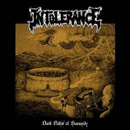 Intolerance  – Dark Paths Of Humanity CD