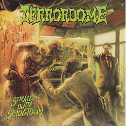 Terrordome – Straight Outta Smogtown CD