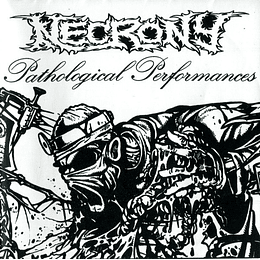 Necrony – Pathological Performances CD