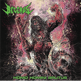 Becerus – Homo Homini Brutus CD