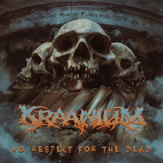 Kraanium – No Respect For The Dead LP