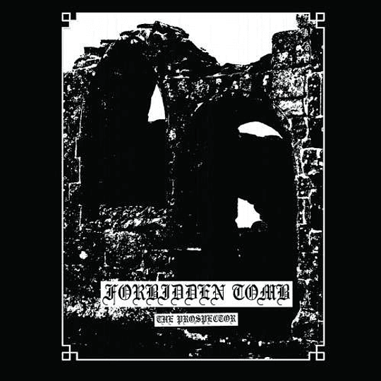 Forbidden Tomb – The Prospector MCD