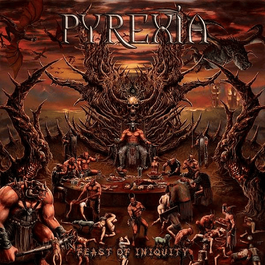 Pyrexia – Feast Of Iniquity CD