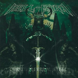 Hell-Born – Cursed Infernal Steel CD