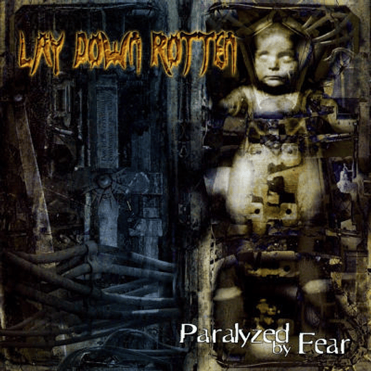 Lay Down Rotten ‎– Paralyzed By Fear CD