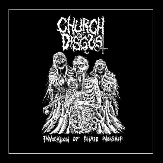 Church of Disgust – Invocation Of Putrid Worship CD