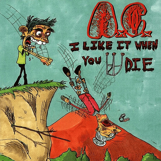 AxCx* – I Like It When You Die CD