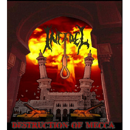 Infidel  – Destruction Of Mecca CD