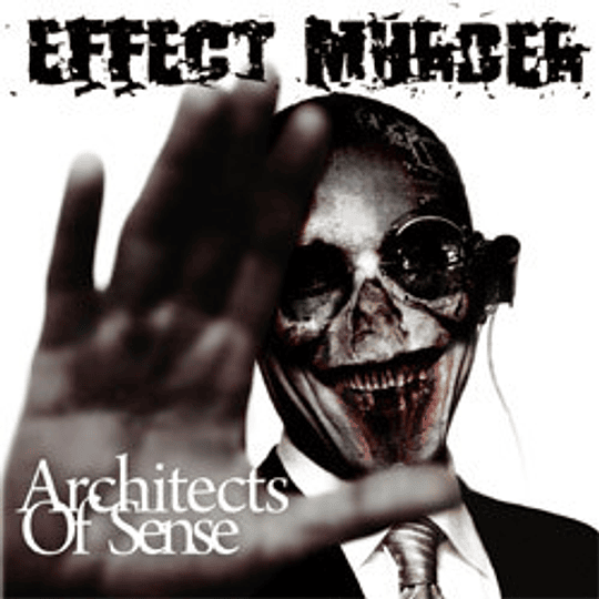 Effect Murder – Architects Of Sense CD