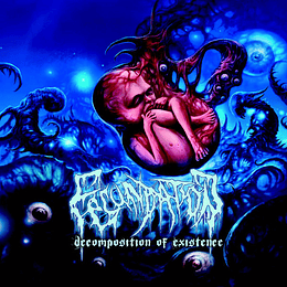 Fecundation – Decomposition Of Existence CD