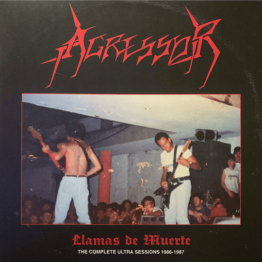 Agressor  – Llamas de Muerte - The Complete Ultra Sessions 1986-1987 2LPS