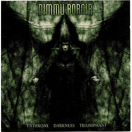 Dimmu Borgir – Enthrone Darkness Triumphant CD