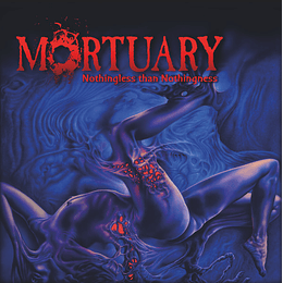Mortuary  – Nothingless Than Nothingness CD