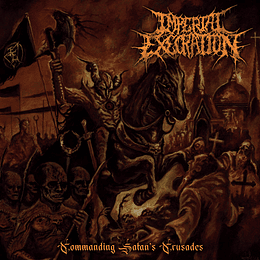 Imperial Execration – Commanding Satan's Crusades CD