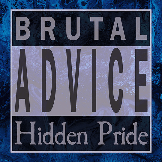 Hidden Pride – Brutal Advice DIGCD