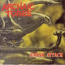 Archaic Torse – Sneak Attack CD