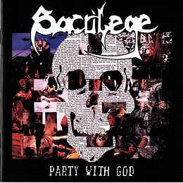 Sacrilege B.C. – Party With God CD