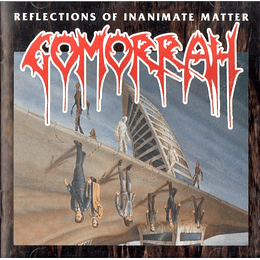 Gomorrah – Reflections Of Inanimate Matter CD