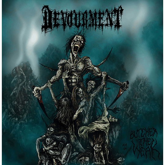 Devourment – Butcher The Weak CD