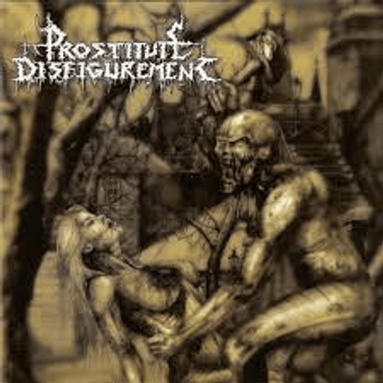 Prostitute Disfigurement – Deeds Of Derangement CD