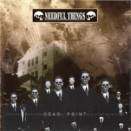 Needful Things – Dead Point CD