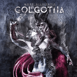 Golgotha – Mors Diligentis CD