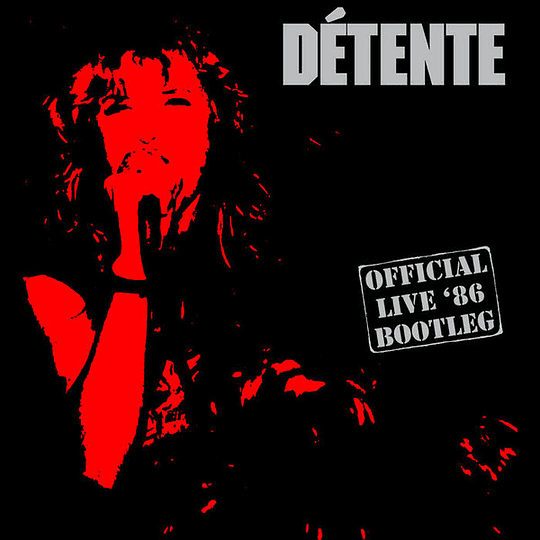 Détente – Official Live ‘86 Bootleg CD