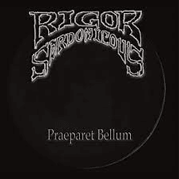 Rigor Sardonicus- Praeparet Bellum CD