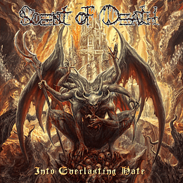 Scent Of Death – Into Everlasting Hate CD