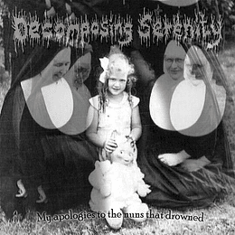 Decomposing Serenity – My Apologies To The Nuns That Drowned CD