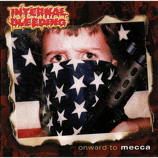 Internal Bleeding – Onward To Mecca LP-RED COLOR