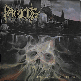Parricide – Fascination Of Indifference CD