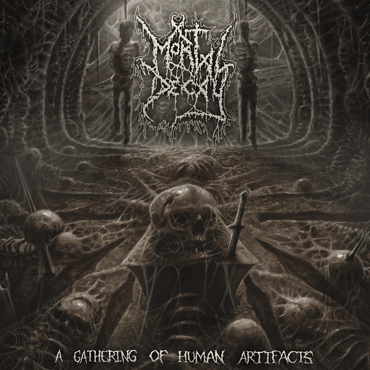 Mortal Decay – A Gathering Of Human Artifacts CD
