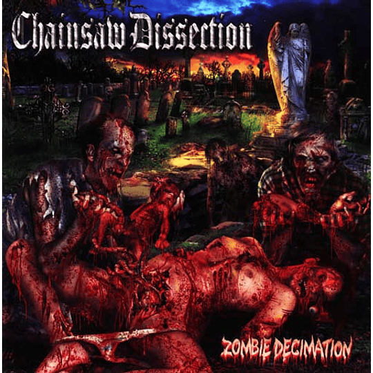 Chainsaw Dissection – Zombie Decimation CD