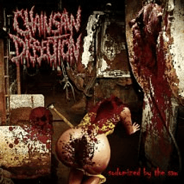 Chainsaw Dissection – Sodomized by the Saw CD