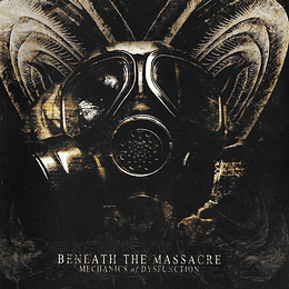 Beneath The Massacre – Mechanics Of Dysfunction CD