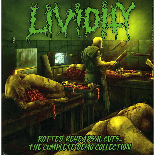 Lividity – Rotted Rehearsal Cuts...The Cumplete Demo Collection CD