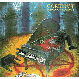 Gorelust – Reign Of Lunacy LP
