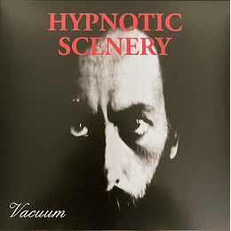 Hypnotic Scenery – Vacuum LP