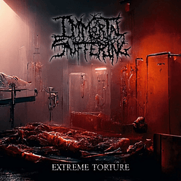 Immortal Suffering – Extreme Torture MCD