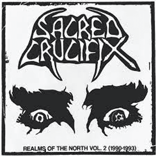 Sacred Crucifix – Realms Of The North Vol.2 (1990-1993) CD
