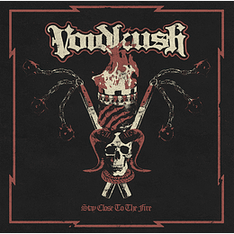 Voidkush – Stay Close To The Fire LP